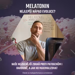 MELATONIN: Zázračná molekula a nejlepší nápad evoluce?