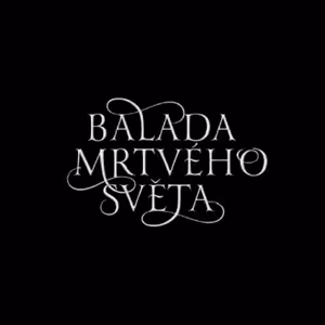Balada mrtvého světa | Prolog (1/3)