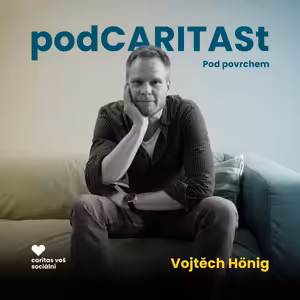 [Pod povrchem] Vojta Hönig: Radostí a humorem proti smrti