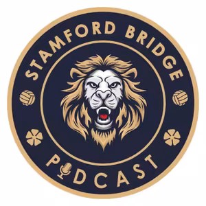 Stamford Bridge Podcast
