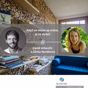 Když se mluví ze srdce, je to slyšet.