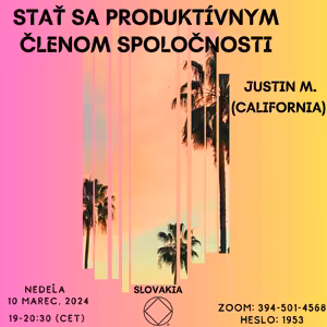 Justin M. (Califormia) Stať sa produktívnym členom spoločnosti