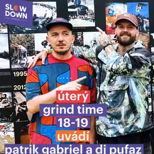 Grind Time 5 - Májí mít všichni youtube? FTC, Davis Gap