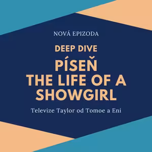 The Life of a Showgirl deep dive: píseň The Life of a Showgirl