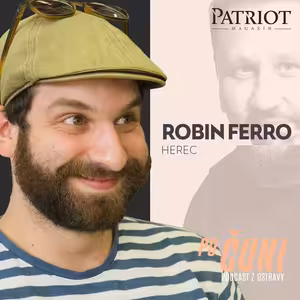 Po čuni! Čím teď žije Robin Ferro a kdy obživnou Tři tygři?