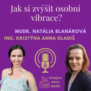 #062 Jak si zvýšit osobní vibrace?