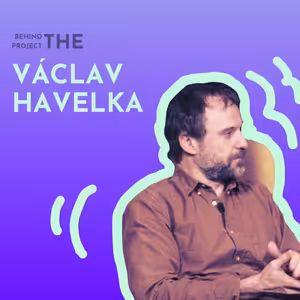 BEHIND THE PROJECT: Václav Havelka (Bonus)