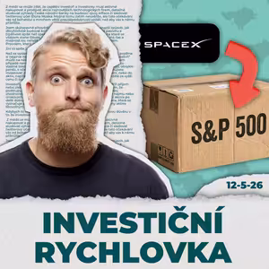 Co udělá SpaceX IPO s indexem S&P 500 a NASDAQ? 💸 Investiční rychlovka