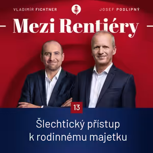 13: Šlechtický přístup k rodinnému majetku