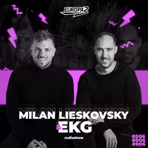 EKG & Milan Lieskovsky Radioshow 06 / Europa 2