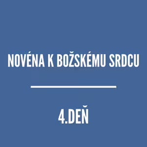 NOVÉNY | NOVÉNA K BOŽSKÉMU SRDCU 4