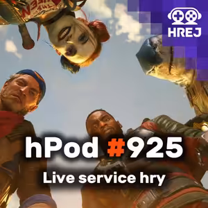 hPod #925 - Live service hry