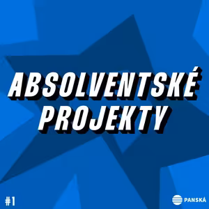 #SPECIÁL Absolventské projekty