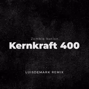 Zombie Nation - Kernkraft 400 (LUISDEMARK Remix)