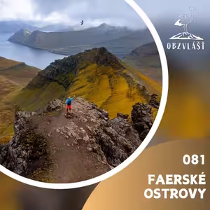 081 FAERSKÉ OSTROVY: Týdenní našlapaný itinerář