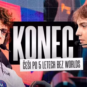 Černý scénář, Češi po 5 letech bez Worlds, G2 ve finále a T1 na hraně 4. seedu | RIFTCZECH S7E4