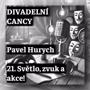 21. Světlo, zvuk a akce!