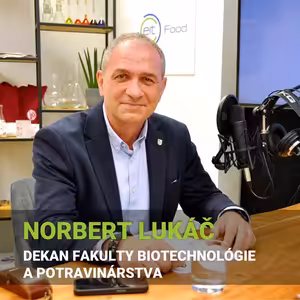 Fakulta biotechnológie a potravinárstva úzko prepája štúdium s praxou, vedou a výskumom