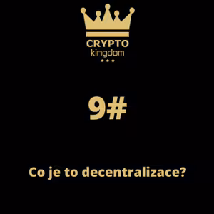 09. Co je to decentralizace?