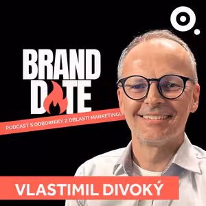 Jsme největší značka, kterou skoro nikdo nezná, říká marketingový expert