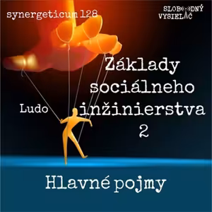 Synergeticum 128 - 2023-08-01 Základy sociálneho inžinierstva 2 - Hlavné pojmy