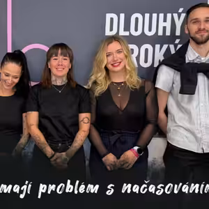 #24 Chlapi mají problém s načasováním /// Polibek na prvním? | Dlouhý Široký