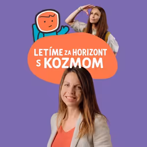 Simona Mačorová o intimite, rešpekte a ťažkých rozhovoroch (#4 Letíme za horizont s Kozmom)