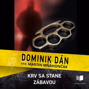 Krv sa stane zabavou