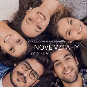 Život podle nové identity: Nové vztahy (1. list Petrův, 5. část)