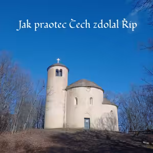 Jak praotec Čech zdolal Říp