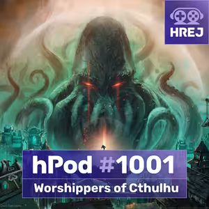 hPod #1001 - Worshippers of Cthulhu