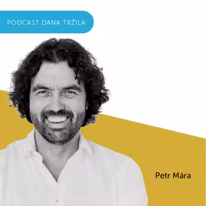 90: Petr Mára - Byznys je stejný jako přiroda, musíš hledat cesty jak přežít