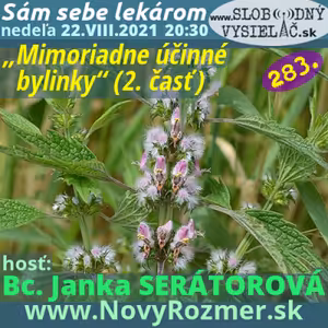 Sám sebe lekárom 283 - 2021-08-22 „Mimoriadne účinné bylinky“ (2. časť)