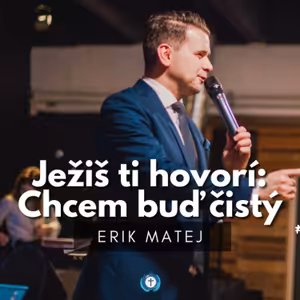 Pokánie ruka v ruke s vierou | Erik Matej | Bohoslužba 25.2.2024