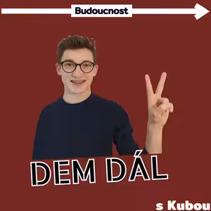 Kam Dem dál?