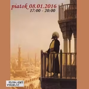 Ariadnina niť 51 - 2016-01-08 Arabský a západný svet – kolízia civilizácií či vzájomné obohatenie? 2