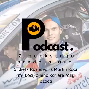 Rozhovor s Martin Koči (m_koci) - o jeho kariére rally jazdca