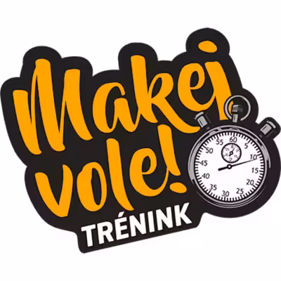 Makej vole! Trénink