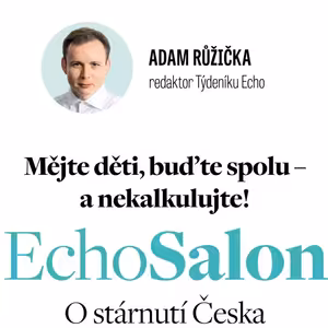 Mějte děti, buďte spolu – a nekalkulujte!