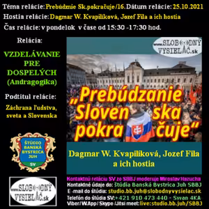 Vzdelávanie pre dospelých 271 - 2021-10-25 Prebúdzanie Slovenska pokračuje (16.)