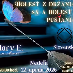 Bolesť z držania sa a bolesť z púšťania - Mary E. (St. Louis, USA) - 12. 4. 2026