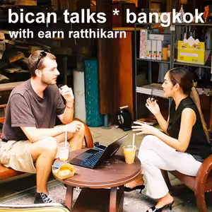 One Night in Bangkok with Earn: All from slums, podcast, red lights to success and money