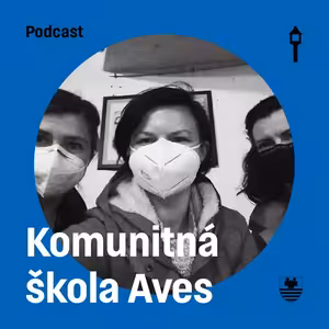 Ľudia Bardejova #14 — Prečo v Bardejove vzniká nová škola?(Komunitná škola Aves)