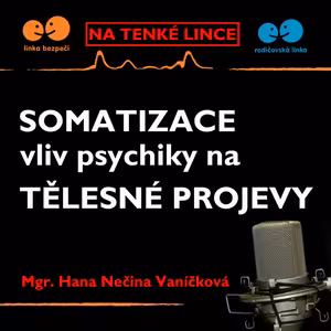 Somatizace - vliv psychiky na tělesné projevy