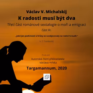 3.3.19. – K radosti musí být dva – kapitola XIX.