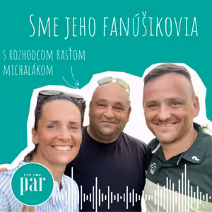 Rozhodnutia, ktoré menia hru s Rasťom Michalákom - časť 1