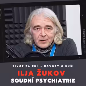 SOUDNÍ PSYCHIATRIE - ILJA ŽUKOV