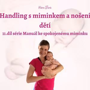 Handling s miminkem a nošení dětí