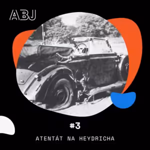 Odstranění nacisty Heydricha: Souvislosti a důsledky 03