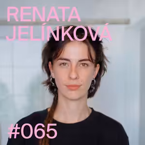 HIDDEN Podcast: Renata Jelínková on Solitude, Memory & Civil Archaeology